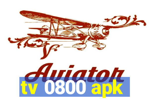 tv 0800 apk